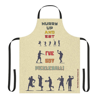 Hurry Up And Eat I've Got Pickleball Apron